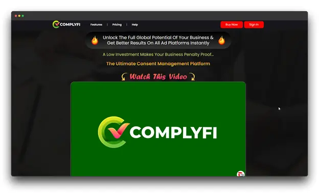 Screenshot of the Complyfi website homepage with a dark theme and bright text, identifying it as "The Ultimate Consent Management Platform." A call-to-action encourages users to "Unlock The Full Global Potential Of Your Business." GDPR Compliance; GDPR Compliance Software; Compliance Software